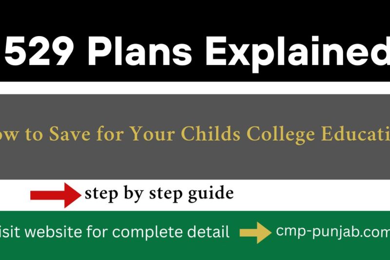 How to Save for Your Childs College Education: 529 Plans Explained